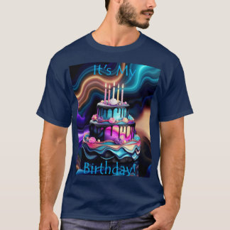Es ist mein Geburtstag! T-Shirt