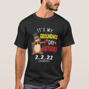 Es ist mein Groundhog Tag Geburtstag 2.2.22 Party T-Shirt
