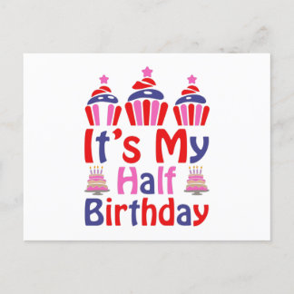 Es ist mein halber Geburtstag Postkarte