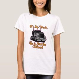 Es ist mein LKW T-Shirt