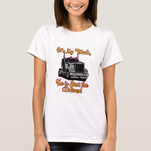 Es ist mein LKW T-Shirt