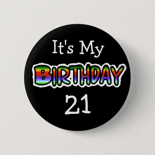 Es ist mein Personalisierter Geburtstag Button (Vorderseite)