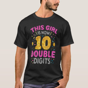 Es ist mein zehnter Geburtstag, dieses Mädchen ist T-Shirt