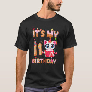 Es ist meine 11H Geburtstagskatze, Geburtstag 11 J T-Shirt