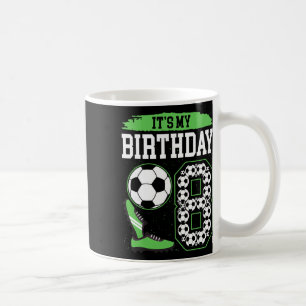 Es ist meine 8. Fußball-Geburtstagsfeier 8. Geburt Kaffeetasse