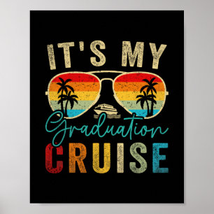 Es ist meine Abschlusskreuzfahrt Abschlussreise Kr Poster
