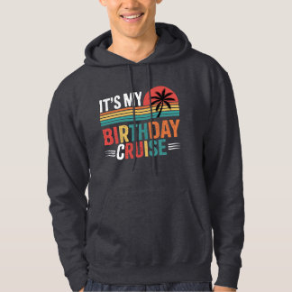 Es ist meine Geburtstags-Kreuzfahrt Retro-Sonnenbr Hoodie