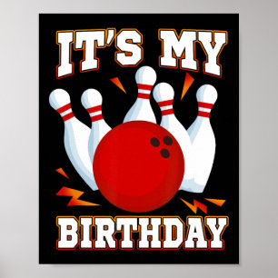 Es ist meine Geburtstagspartei Bowling Poster