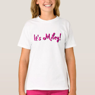 Es ist Miley! T - Shirt