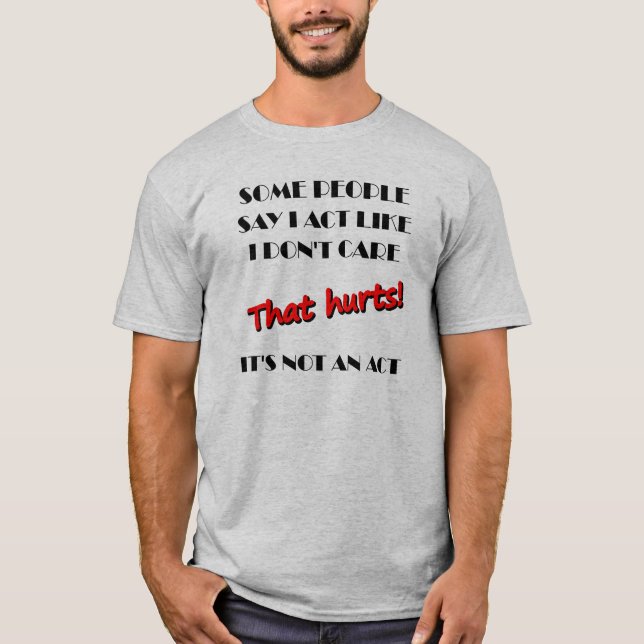 Es ist mir egal, dass es kein richtiges lustiges H T-Shirt (Vorderseite)