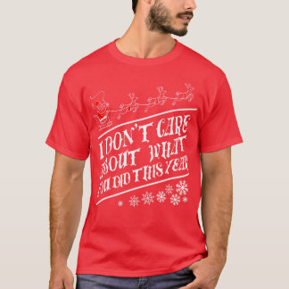 Es ist mir egal, was du dieses Jahr Black by T-Shirt