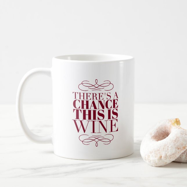 Es ist möglich, dass dies Wein ist Kaffeetasse (Mit Donut)