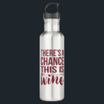 Es ist möglich, dass dies Wein ist | Kostenvoransc Edelstahlflasche<br><div class="desc">Unsere super niedliche Edelwasserflasche zeigt "There's a chance this is Wine" in (natürlich) weinfarbenem gemischten Block und Pinseltypografie,  mit einer Pfeilillustrierung in das Design eingebettet.</div>