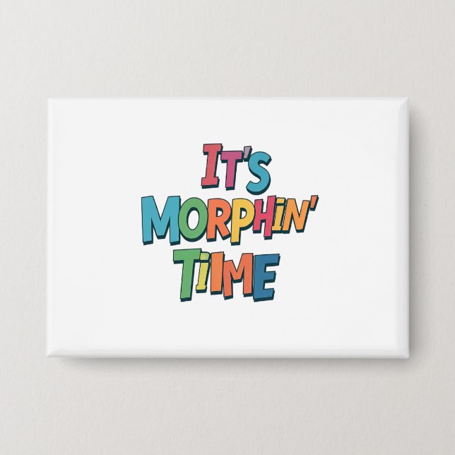 "Es ist Morphin' Time" Button (Vorderseite)
