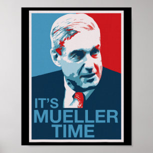Es ist Mueller Zeit Shirt  Poster