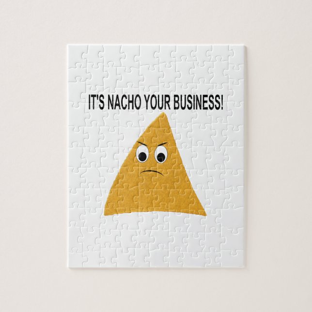 Es ist Nacho Your Business (Vertikal)