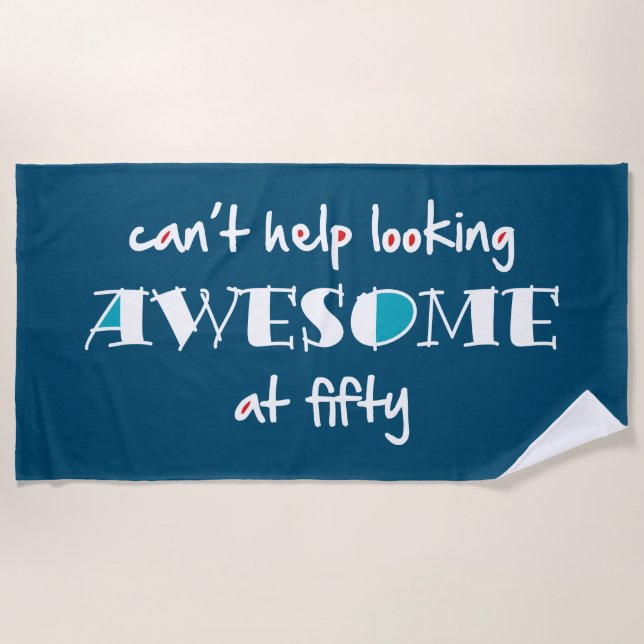 Es ist nicht anders, mit 50 phantastisch zu schaue strandtuch (Vorderseite)