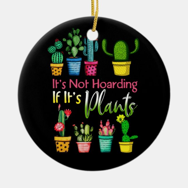 Es ist nicht das Hoarding von Pflanze Gartenkaktus Keramik Ornament (Vorne)