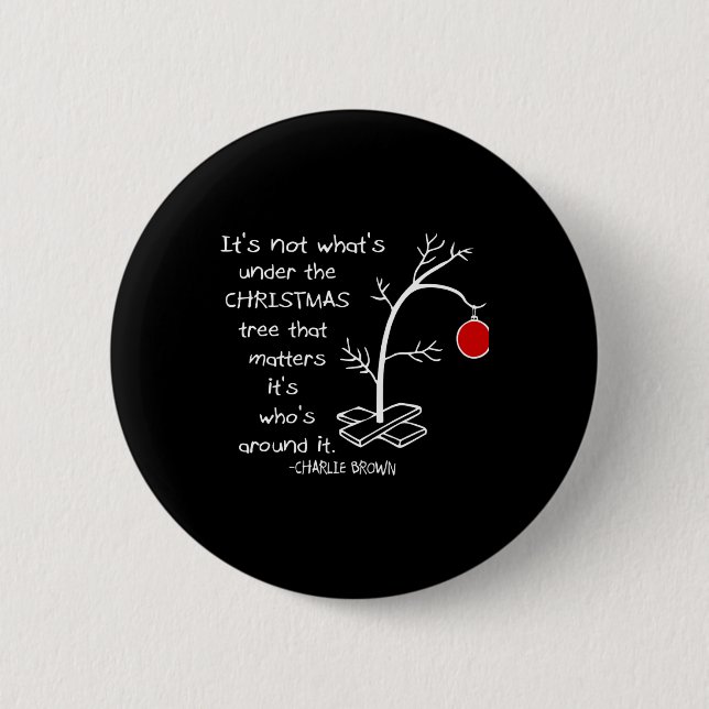 Es ist nicht das, was unter dem Baum ist Button (Vorderseite)