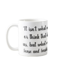 "Es ist nicht das, was wir sagen oder denken, das 