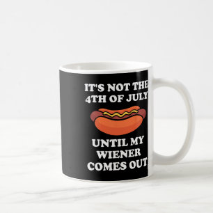 Es ist nicht der 4. Juli bis meine Dackel kommt Kaffeetasse