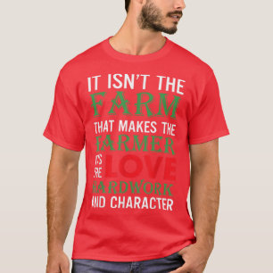 Es ist nicht der Bauernhof, der den Bauer png T-Shirt