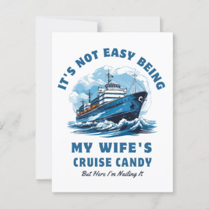 Es ist nicht einfach, die Cruise Candy Husband mei Postkarte