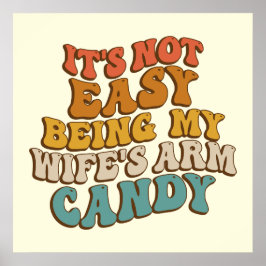 Es ist nicht einfach, meine Frau Armkandy Retro Gr Poster