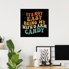 Es ist nicht einfach, meine Frau Armkandy Retro Gr Poster