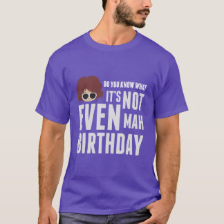 Es ist nicht einmal Milliamperestunden-Geburtstag T-Shirt