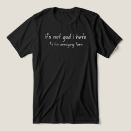 es ist nicht Gott, den ich hasse Tri-Blend Shirt
