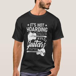 Es ist nicht hamstern, wenn es Gitarren sind Lusti T-Shirt