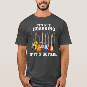 Es ist nicht hamstern wenn es Gitarren sind Lustig T-Shirt