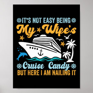 Es ist nicht leicht, das Kreuzfahrt-Candy-Spaß-Kre Poster