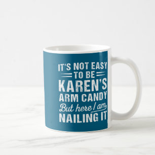 Es-ist-nicht-leicht Karens Armband zu sein Lustige Kaffeetasse