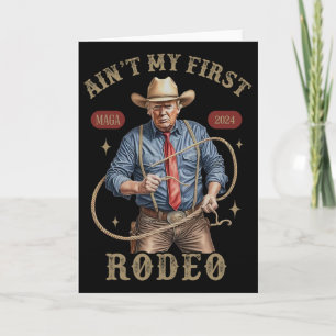Es ist nicht mein erstes Rodeo Western Cowboy Lust Karte