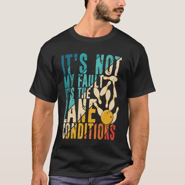 Es ist nicht mein Fehler, es sind die schlechten B T-Shirt (Vorderseite)