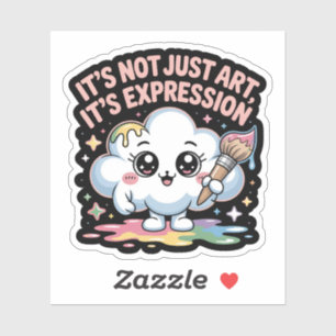 Es ist nicht nur Kunst, es ist Ausdruck – Kawaii Aufkleber