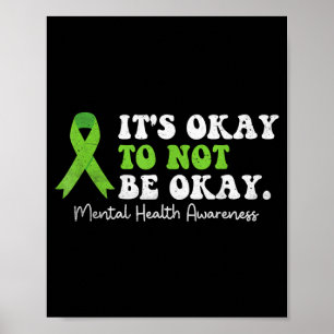 Es ist nicht ok, nicht ok zu sein – Mental Health Poster