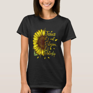 Es ist nicht Religion, es ist eine Beziehung Sonne T-Shirt