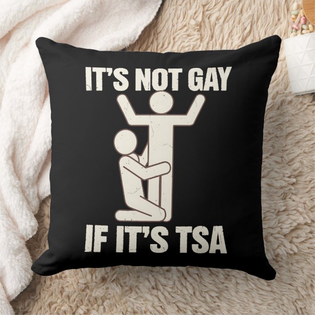 Es ist nicht schwul, wenn es TSA Security Funny LG Kissen (Decke)