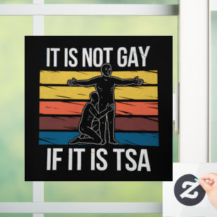 Es ist nicht schwul, wenn es TSA-Sicherheits-LGBTQ Fensteraufkleber