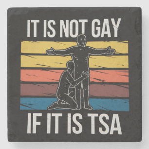 Es ist nicht schwul, wenn es TSA-Sicherheits-LGBTQ Steinuntersetzer