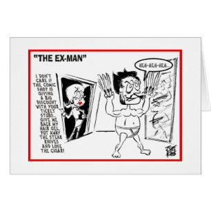 Es ist nicht Sie - es ist ich: "DIE EX-MAN "