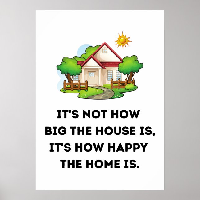 Es ist nicht so groß wie das Haus ist Poster (Vorne)