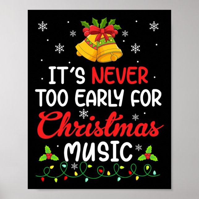 Es ist nie zu früh für Weihnachten Musik Funny Fam Poster (Vorne)