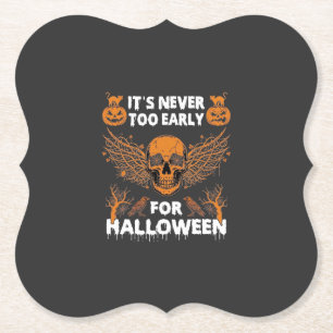 Es ist nie zu früh Halloween Totenkopf Reben Flüge Untersetzer