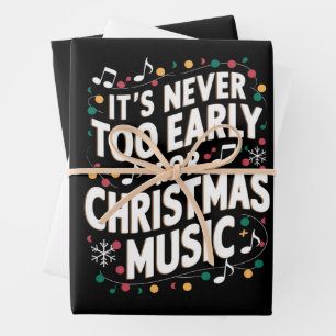 Es ist noch nie zu früh für Weihnachtsmusiker Geschenkpapier Set
