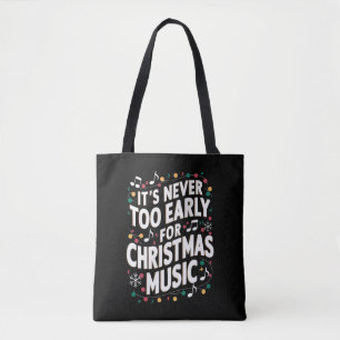 Es ist noch nie zu früh für Weihnachtsmusiker Tasche