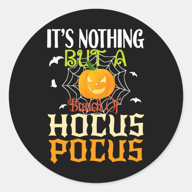 Es ist nur ein Haufen Hocus Pocus Runder Aufkleber (Vorderseite)